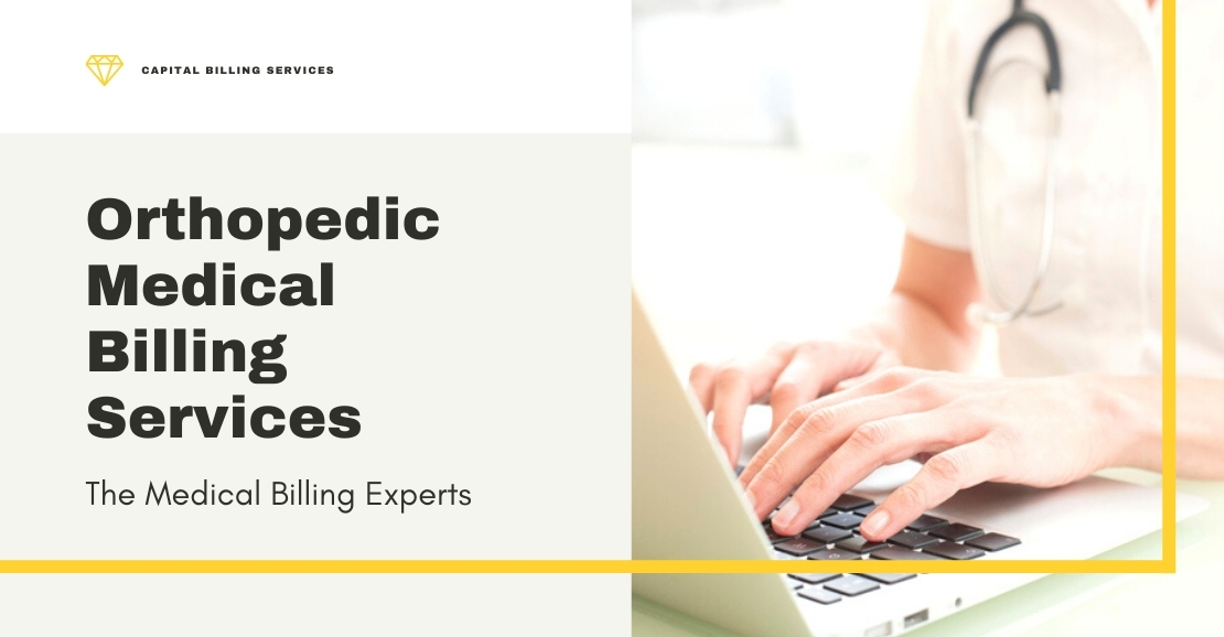 orthopedic medical billing services capital billing services