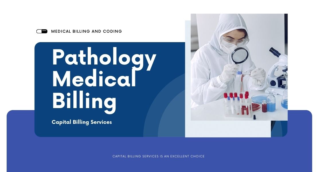 pathology medical billing services capital billing services